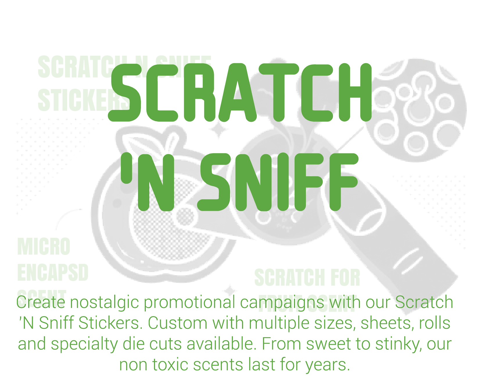 Scratch 'N Sniff Summary