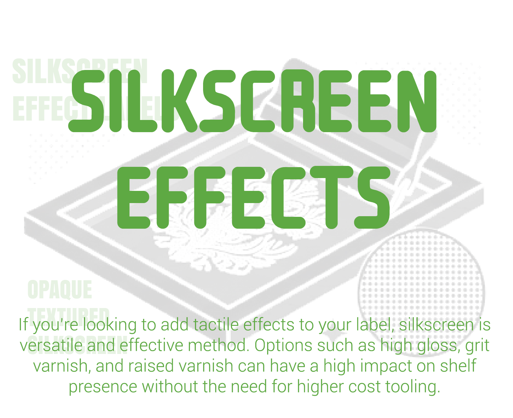 Silkscreen Effects Summary